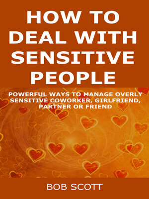 cover image of How to Deal with Sensitive People